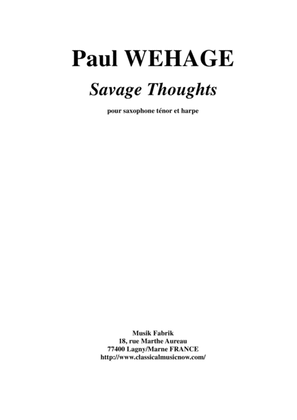 Paul Wehage: Savage Thoughts for tenor saxophone and harp