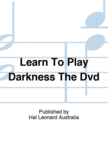 Learn To Play Darkness The Dvd