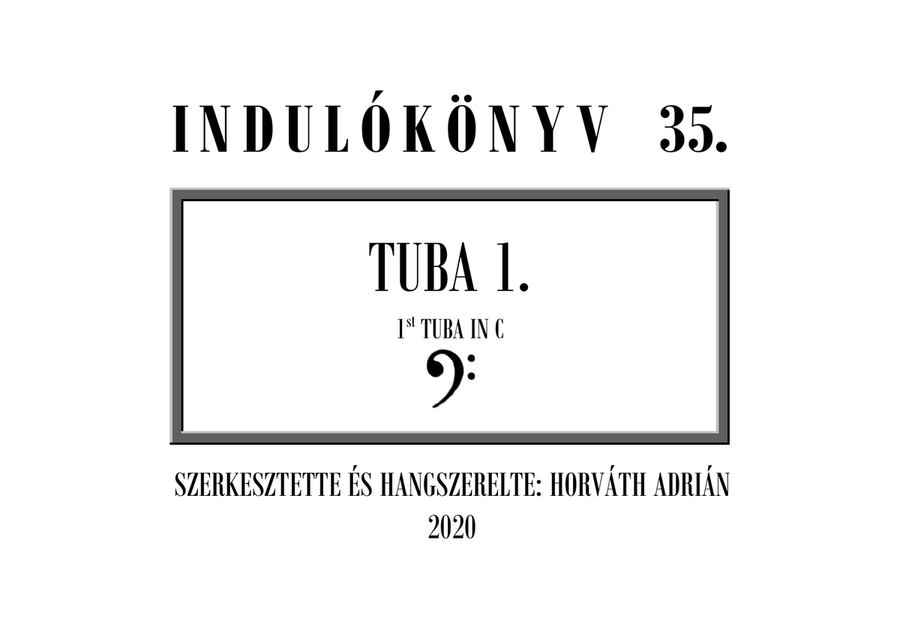 Indulókönyv 2020 - 35 Tuba 1 Concert Band scores gallery preview page 1