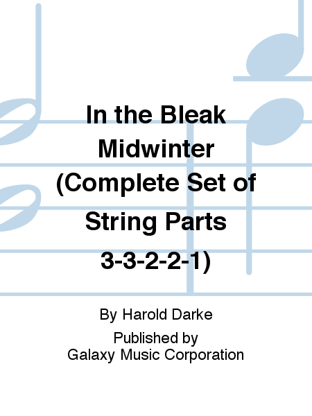 In the Bleak Midwinter (Complete Set of String Parts 3-3-2-2-1)