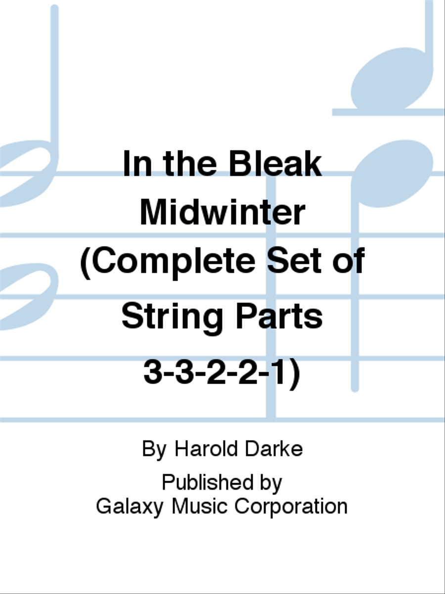 In the Bleak Midwinter (Complete Set of String Parts 3-3-2-2-1)