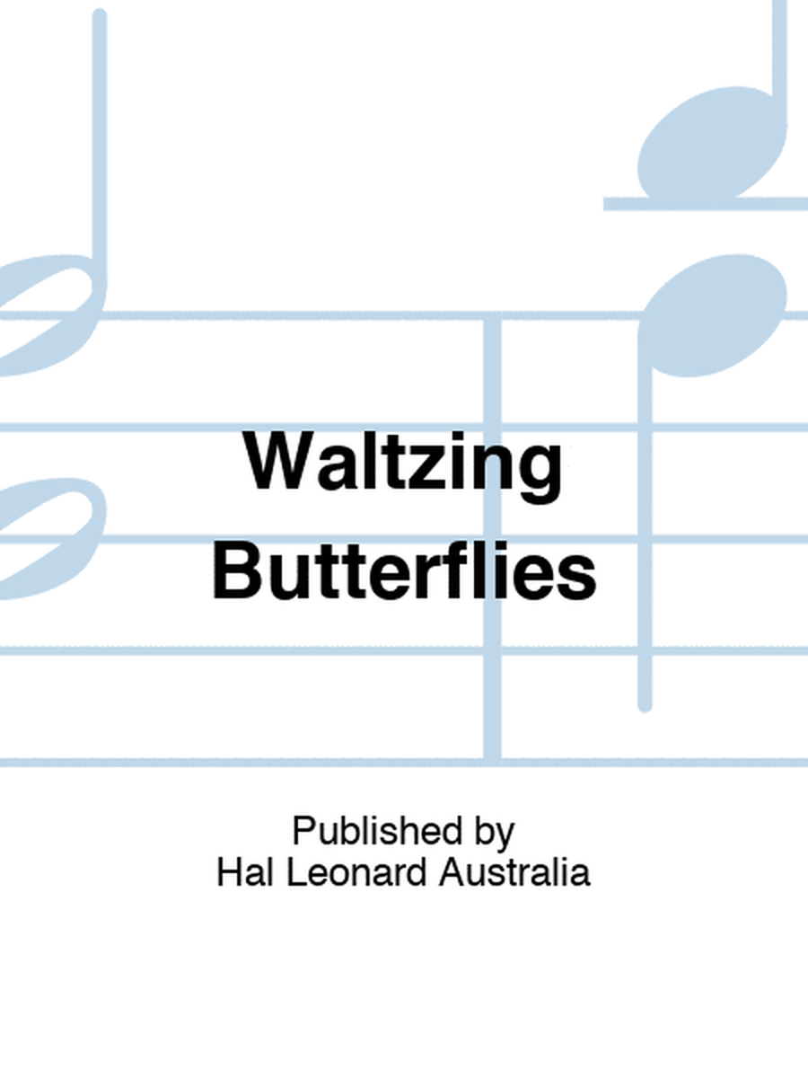 Waltzing Butterflies