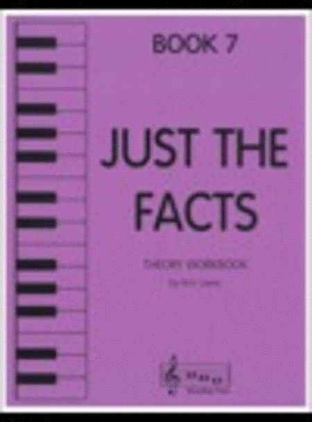 Just the Facts - Book 7