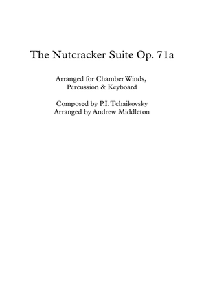 Book cover for The Nutcracker Suite Op. 71a arranged for Chamber Winds, Percussion & Keyboard