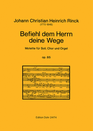 Book cover for Befiehl dem Herrn deine Wege op. 85 -Motette für Soli, Chor und Orgel-