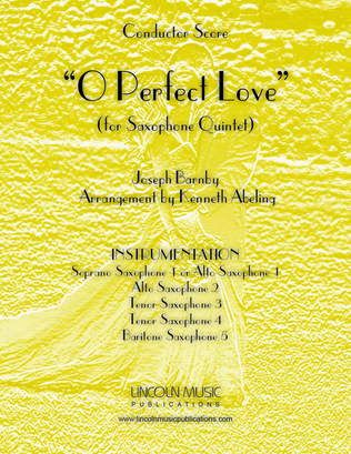 Barnby - O Perfect Love (for Saxophone Quintet SATTB or AATTB)