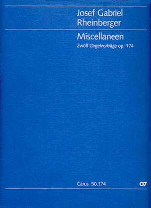 Book cover for Miscellaneen. Zwolf Orgelvortrage op. 174