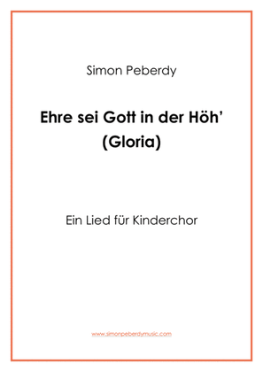Book cover for Ehre sei Gott in de Höh', Gloria for Children's Choir by Simon Peberdy