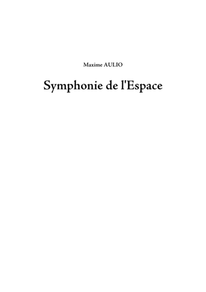 Symphonie de l Espace (Symphony of Space) - 1.Et facta est lux - SCORE