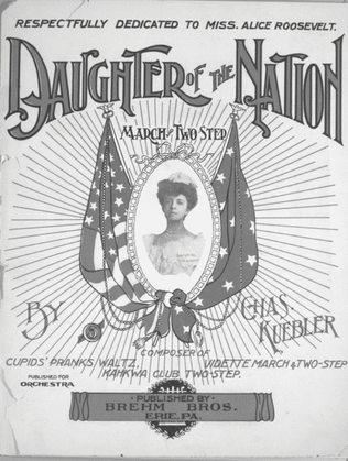 Daughter of the Nation. March and Two Step