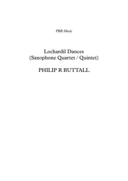 Lochardil Dances (Saxophone Quartet / Quintet) - Score image number null