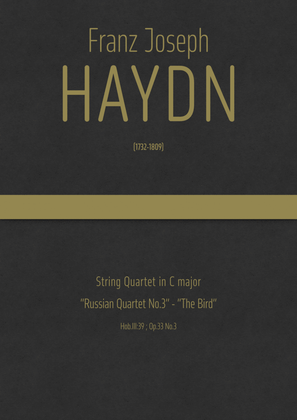 Book cover for Haydn - String Quartet in C major, Hob.III:39 ; Op.33 No.3 · "Russian Quartet No.3 - The Bird"
