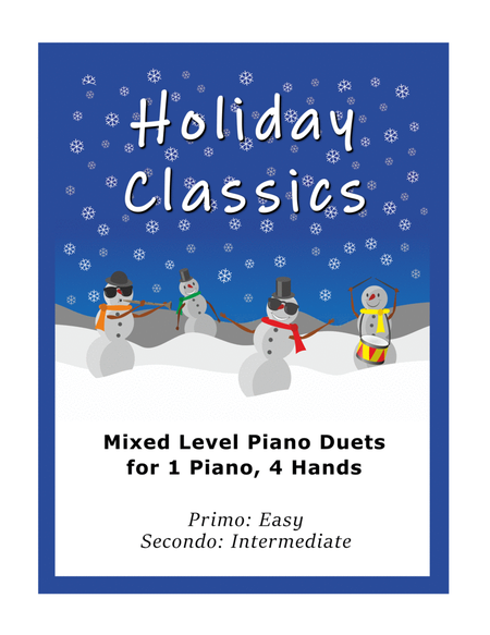 Holiday Classics (A Collection of 11 Mixed-Level, 1 Piano, 4-Hands Duets) image number null