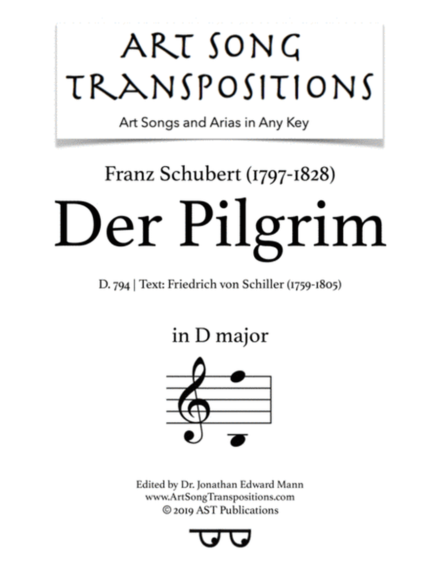 SCHUBERT: Der Pilgrim, D. 794 (transposed to D major)