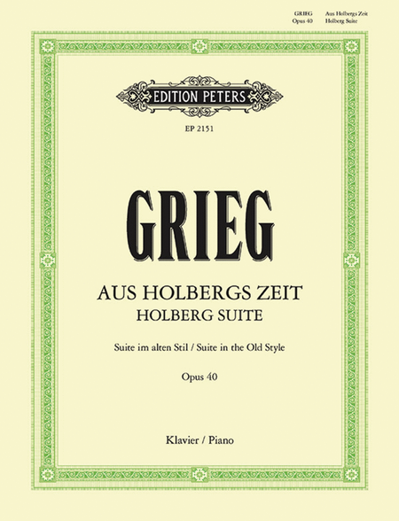 Holberg Suite (Suite in the Old Style) Op. 40 for Piano