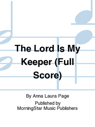 Book cover for The Lord Is My Keeper (Full Score)
