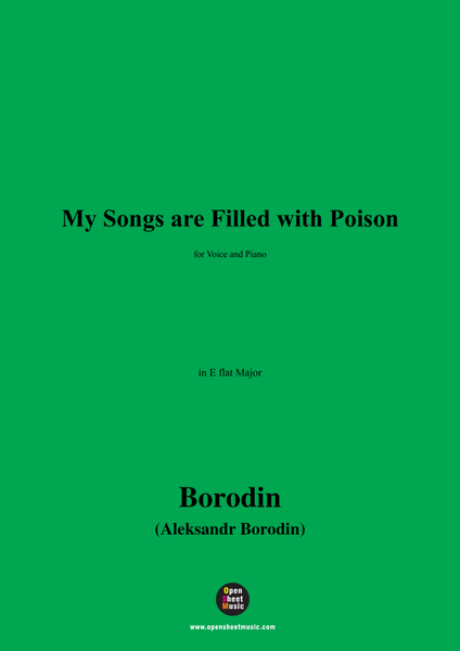 Borodin-My Songs are Filled with Poison,in E flat Major