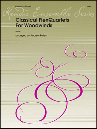 Book cover for Classical FlexQuartets For Woodwinds