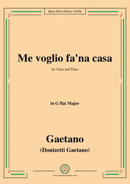 Donizetti-Me voglio fa'na casa,in G flat Major,for Voice and Piano