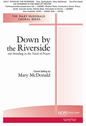 Book cover for Down by the Riverside with Standing in the Need of Prayer