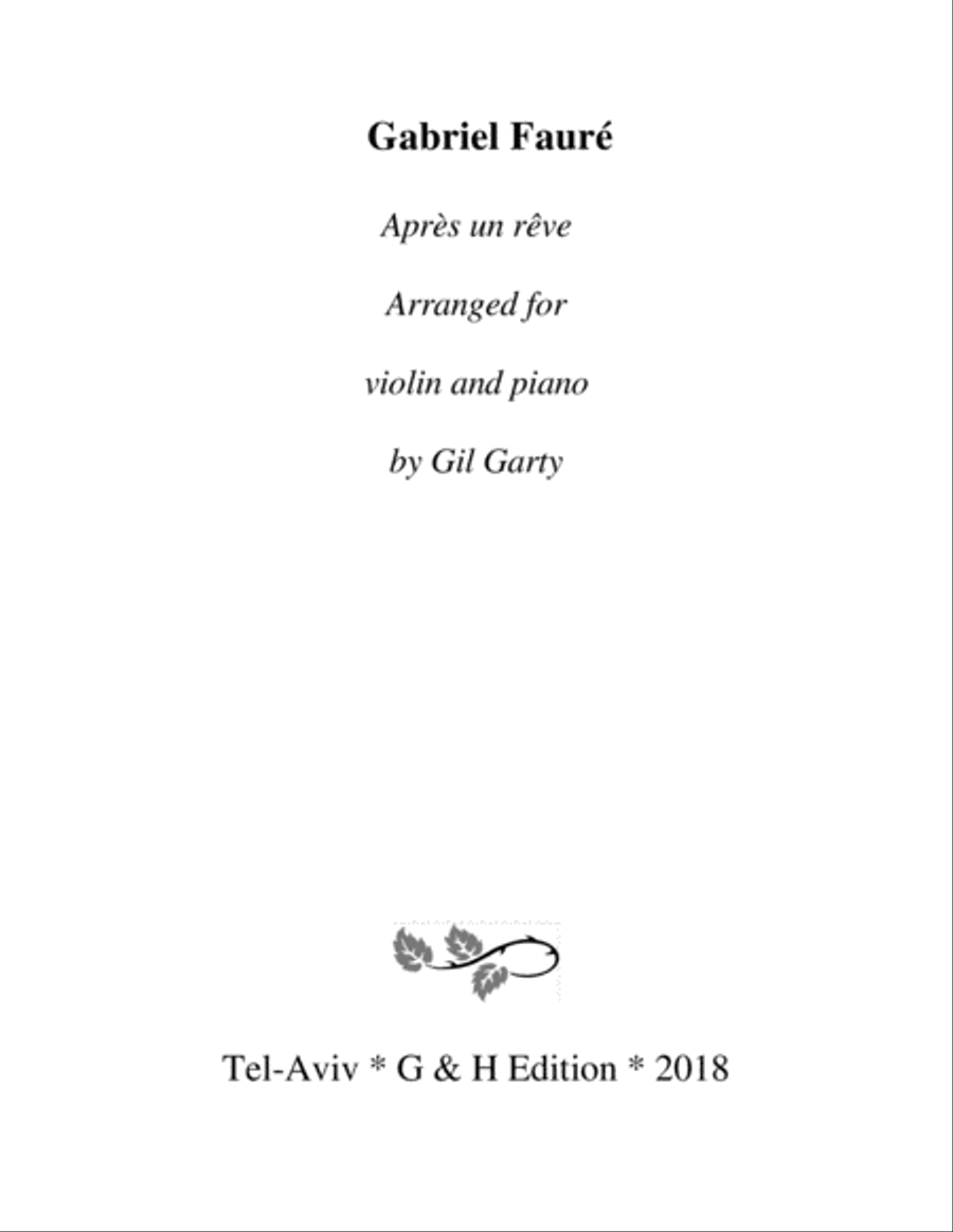 Après un rêve (arrangement for violin and piano) by Gabriel Faure Violin Solo - Digital Sheet Music