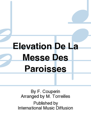 Elevation De La Messe Des Paroisses