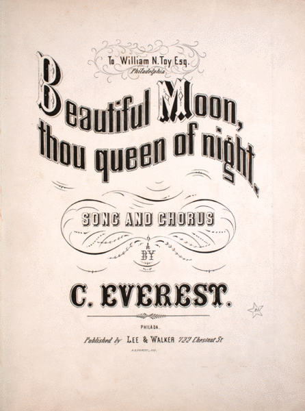 Beautiful Moon, Thou Queen of Night. Song and Chorus