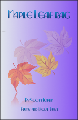 Book cover for Maple Leaf Rag, by Scott Joplin, Flute and Viola Duet
