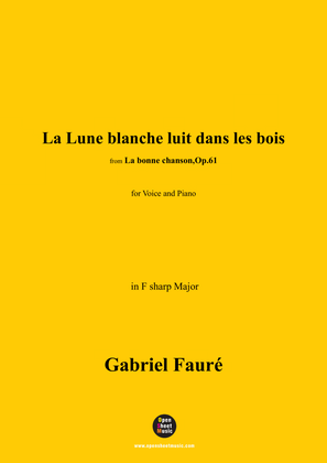 Book cover for G. Fauré-La Lune blanche luit dans les bois,in F sharp Major