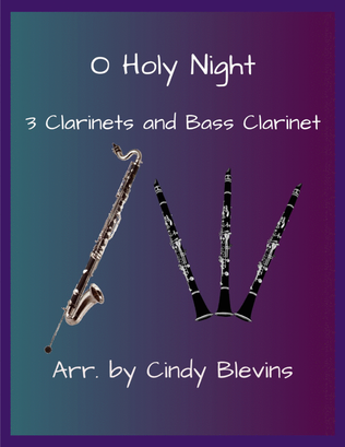 Book cover for O Holy Night, for Three Clarinets and Bass Clarinet
