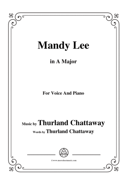 Thurland Chattaway-Mandy Lee,in A Major,for Voice and Piano image number null