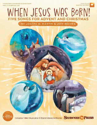 Book cover for When Jesus Was Born! Five Songs for Advent and Christmas