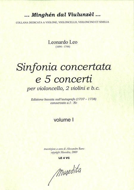 Sinfonia concertata e 5 Cello Concertos (Manuscript I-Nc, 1737/8)