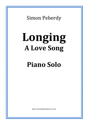 A Love Song: Longing, for piano, by Simon Peberdy