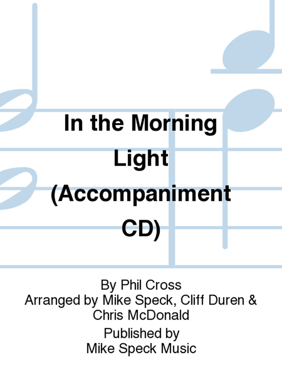 In the Morning Light (Accompaniment CD)