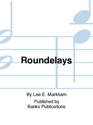 Roundelays