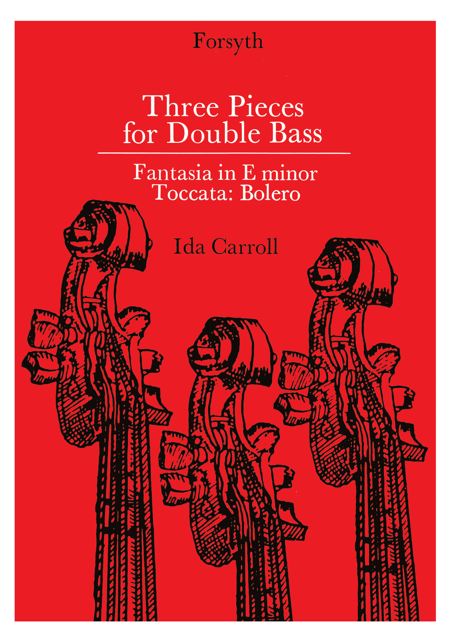 Three Pieces for Double Bass by Ida Carroll