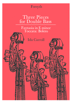 Three Pieces for Double Bass by Ida Carroll