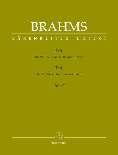 Johannes Brahms : Trio for Violin, Violoncello and Piano Opus 87