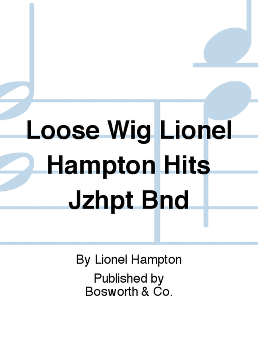 Loose Wig Lionel Hampton Hits Jzhpt Bnd