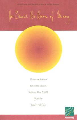 Book cover for He Shall Be Born of Mary - SATB