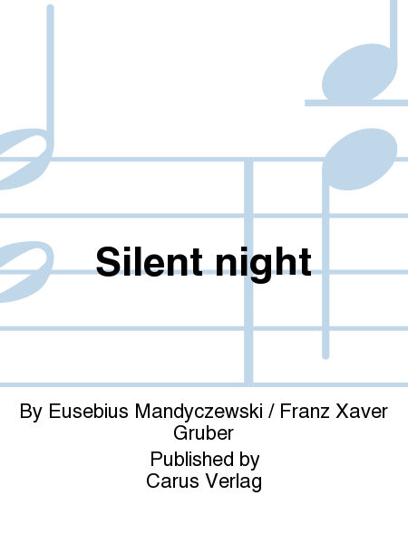 Silent night (Stille Nacht)