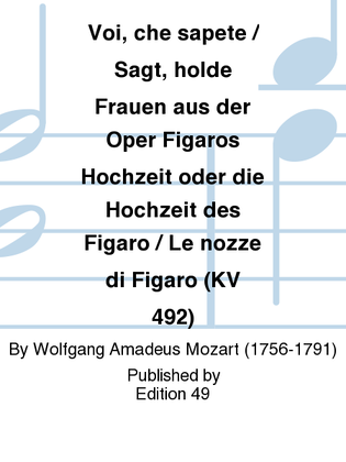Book cover for Voi, che sapete / Sagt, holde Frauen aus der Oper Figaros Hochzeit oder die Hochzeit des Figaro / Le nozze di Figaro (KV 492)