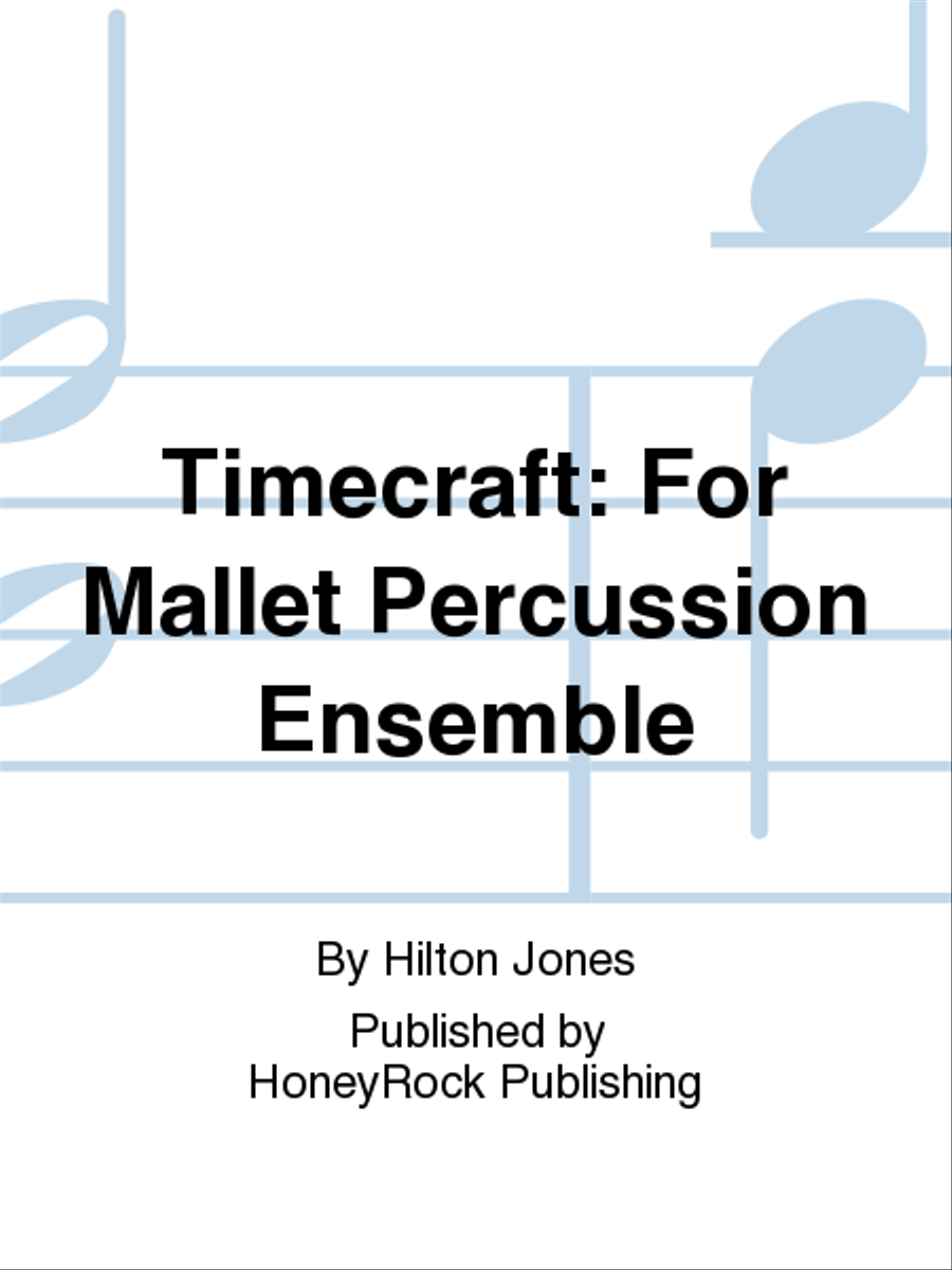 Timecraft: For Mallet Percussion Ensemble Percussion Ensemble scores gallery preview page 1