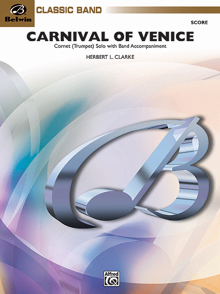 Carnival of Venice (Cornet (Trumpet) Solo with Band Accompaniment)