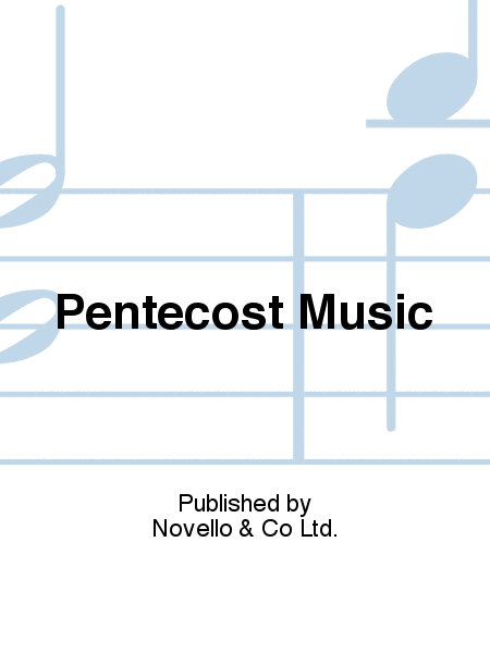 Pentecost Music  Sheet Music