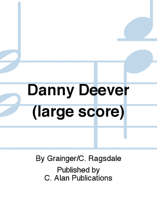 Danny Deever (large score)