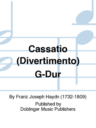 Cassatio (Divertimento) G-Dur