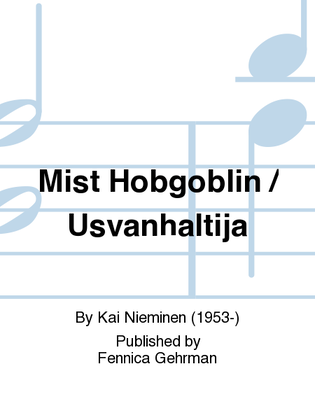 Mist Hobgoblin / Usvanhaltija