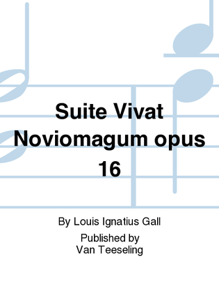 Book cover for Suite Vivat Noviomagum opus 16